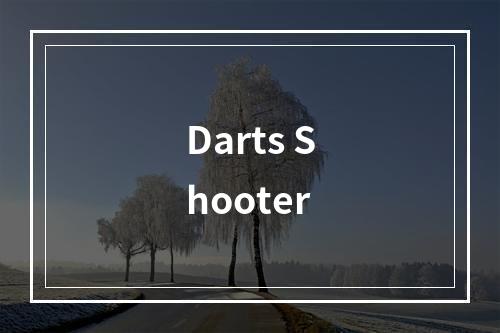 Darts Shooter