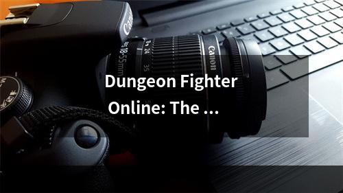 Dungeon Fighter Online: The Ultimate Guide to Male Striker 110 Skill Builds for