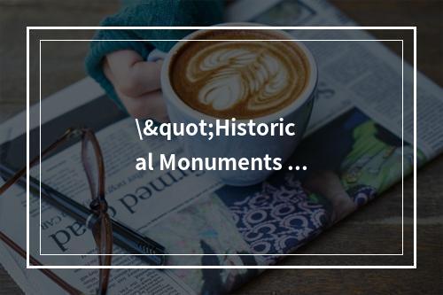 \"Historical Monuments in Wo Jiao MT4: A Comprehensive Guide for Players\&q